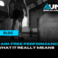 Pain-Free Performance: What It Really Means